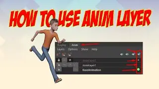 How to use MAYA AnimLayer