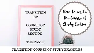 Individual Transition Plan Course of Study Template