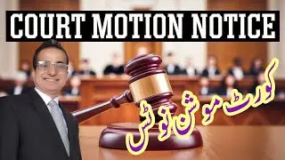 Court Motion Notice | Iqbal International Law Services&reg;