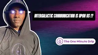 Intergalactic Communication Is Upon Us?