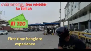 Two Wheeler Toll for Bike First Experience in Bangalore