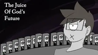 DO YOU WANT JUICE -- The Juice of God's Future