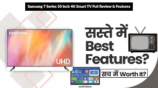 Samsung 7 Series 50 Inch 4K Smart TV Full Review & Features | Review in Hindi | Features