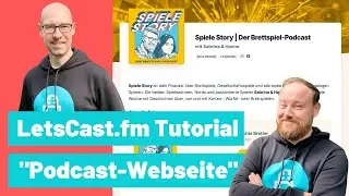 Deine eigene kostenlose Podcast-Webseite erstellen – so gehts | LetsCast.fm