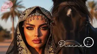 Divine Arabic Sounds | Calm Deep House Session