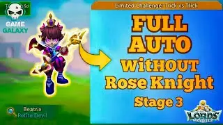 Lords mobile Limited Challenge trick vs trick stage 3 Petite Devil stage 3 auto Beatrix stage 3