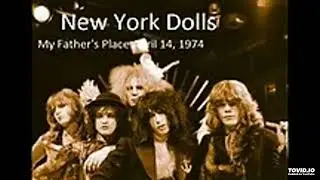 The New York Dolls - Live At My Father's Place 04/14/1974 - Full FM Concert