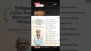 15 highest civilian honours bestowed on PM Modi#newsofthedaybySC  #NODBYSC  #newsofthedaybysc #ca24
