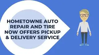 HomeTowne Auto Repair pickup and delivery option