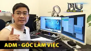 ADM Mu Online Làm Việc Sẽ Như thế nào - Lê Minh Hài