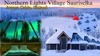 Northern Lights Village Saariselka... Stating in a glass igloo..Winter Wonderland in -15°c.. Lapland