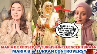 Maria B Exposed By Turkish Influencer Turkish | Maria B & Turkan Controversy