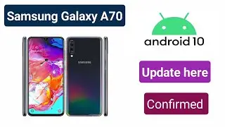 a70 android 10 | samsung a70 android 10 | samsung a70 android 10 update india | a70 update one ui 2