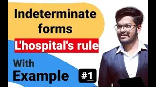 Indeterminate forms and l'hospital's rule
