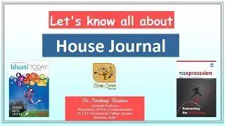 291. House Journal I गृह-पत्रिका I Public Relations