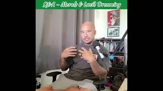 Q&A - Morals & Lucid Dreaming 🙄