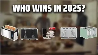 The Top 5 Best 4-Slice Toaster in 2025 - Must Watch Before Buying!