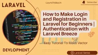 How to Make Login and Registration in Laravel for Beginners | Authentication with Laravel Breeze