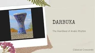 The Darbuka: Arabic Goblet Drum &ndash; The Heartbeat of Middle Eastern Rhythm