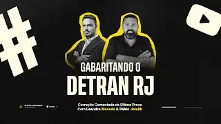 🎥 Live Gabaritando o DETRAN RJ - Pablo Jamilk e Leandro Macedo | Oficina Concursos  🚨