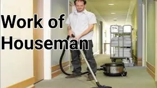 Topic -17 Work of Houseman