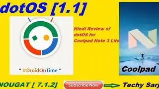 latest android - Install Dot OS 1.1 Android Nougat 7.1.2 for CPN3L