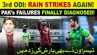 Pakistan vs West Indies 3rd ODI Hit by Rain | Pakistan cricket's Failures Finally Diagnosed!