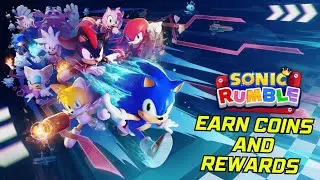 How to Earn Coins and Rewards in Sonic Rumble 2026?
