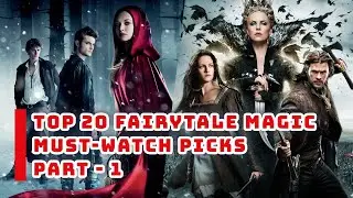 Top 20 Fairytale Fantasy Movies | Must-Watch Fantasy Adventures | Part 1