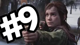 The Last Of Us Part 1 Walkthrough Gameplay ~ Ellie Hunting