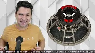 Grave de 18 polegadas - Qual a vamtagem? vulcano 3.8 jbl