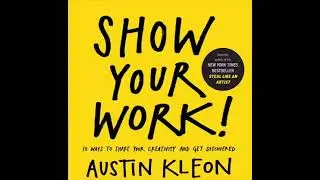 Show your work by Austin Kleon - Audio book part 1 #austinkleon #showyourwork #audiobook #booklovers