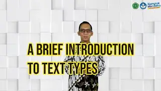 A BRIEF INTRODUCTION TO TEXT TYPES