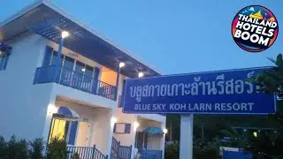 Blue sky Koh larn Resort | Pattaya, Thailand | Hotel Review 🏩