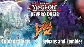 Yugioh! DevPro Duels - LADD Artifacts vs Sylvans & Zombies (Double Duel)