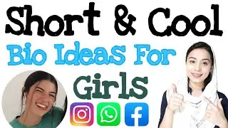 Top 5 Short And Cool Instagram Bio Ideas For Girls In English With Complete Explanation