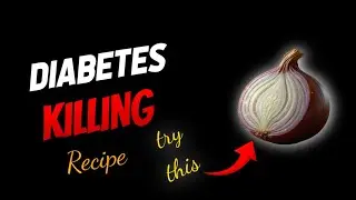 The Onion Recipe That Destroys Diabetes, Cleans Your Arteries and Saves Your Heart | Level Up Health