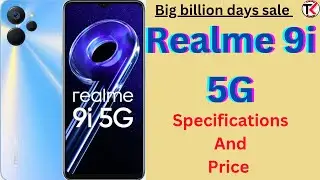 Realme 9i 5g specifications and price in flipkart big billion days