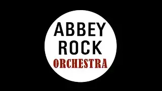 Abbey Rock Orchestra - I Am The Walrus - The Beatles