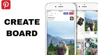 How To Create Board On Pinterest App | Step By Step
