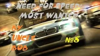 NFS MW. Выпуск 8. Босс Вик!