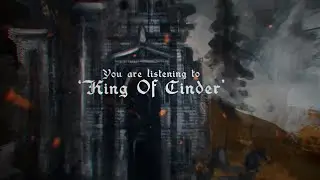 Winter's Gate - King Of Cinder (Official Lyric Video)