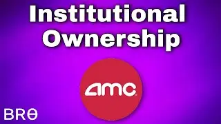 Pros and Cons To Increasing Institutional Ownership of AMC Stock