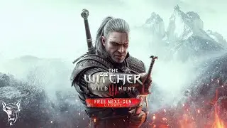 The Witcher 3 | Next Gen. Update Walkthrough | Episode 1