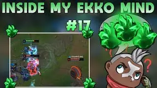 Maxske's Ekko | GRASP THE EKKO! INSIDE MY EKKO MIND! #17