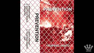 [EGxHC] Prevention - Your Bad Habits - 2019 (Full EP)