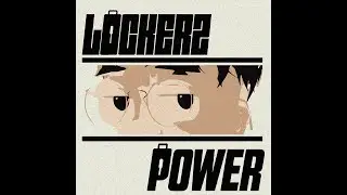 Lockerz - Power | Premiere