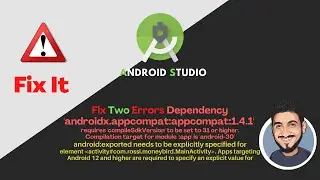 Dependency 'androidx.appcompat:appcompat:1.4.1' | Android Studio | Fix Error