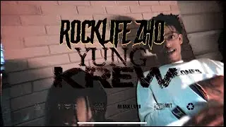 Rocklife Zho - Yung Krew (Official Video)
