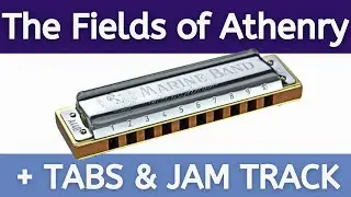 Fields of Athenry (FREE Harmonica Tabs & Track)